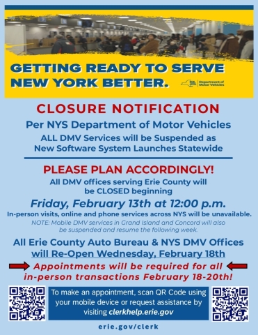 DMV services, both in person and online, are expected to fully resume on Wednesday, February 18. To ensure a smooth transition, appointments will be required for all in-person visits from February 18 through February 20 at all Erie County Auto Bureau Branch Offices. Mobile DMV services in Grand Island and Concord will remain suspended during this period and are expected to resume the following week.