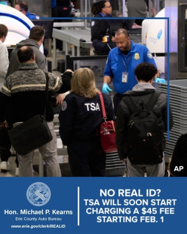 Erie County Clerk Kearns Encourages Travelers to Upgrade To REAL ID Before Next Domestic Flight