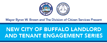 New City of Buffalo Landlord and Tenant Engagement Series