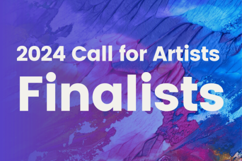 2024 Call for Artists Finalists